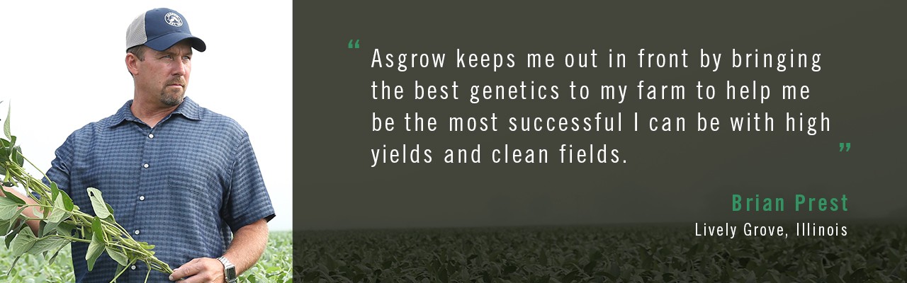 Asgrow® farmer Brian Prest quote about best genetics